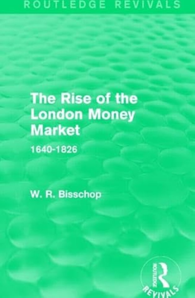 Rise of the London Money Market