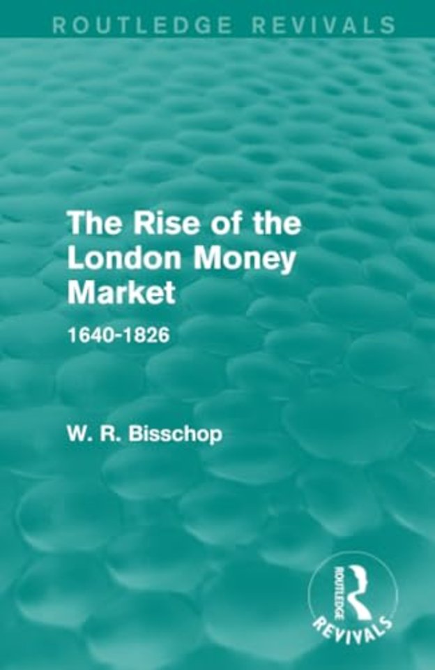 Rise of the London Money Market