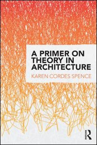 Primer on Theory in Architecture