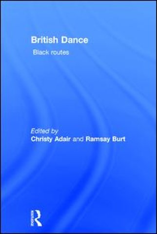 British Dance: Black Routes