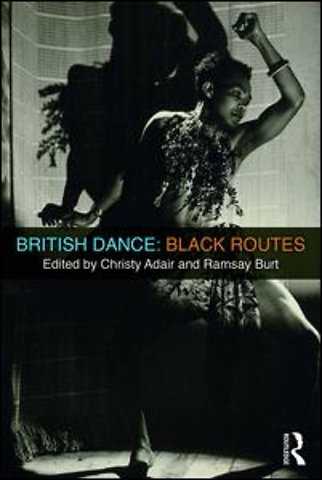 British Dance: Black Routes