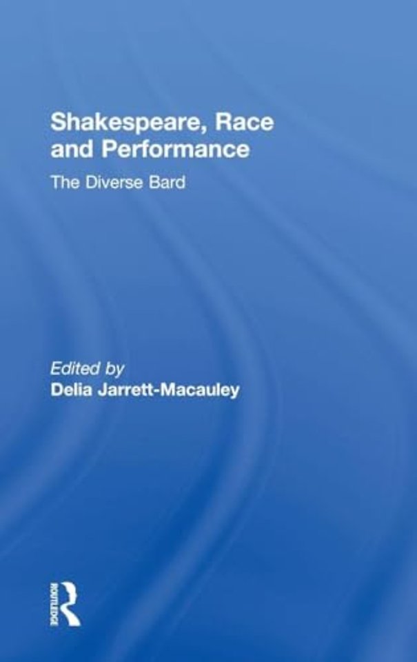 Shakespeare, Race and Performance
