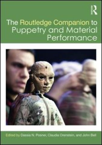 Routledge Companion to Puppetry and Material Performance