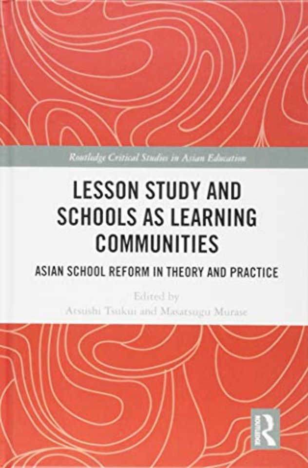 Lesson Study and Schools as Learning Communities