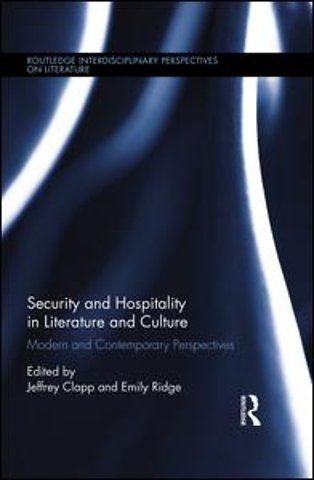 Security and Hospitality in Literature and Culture