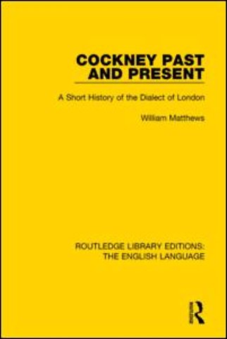 Cockney Past and Present