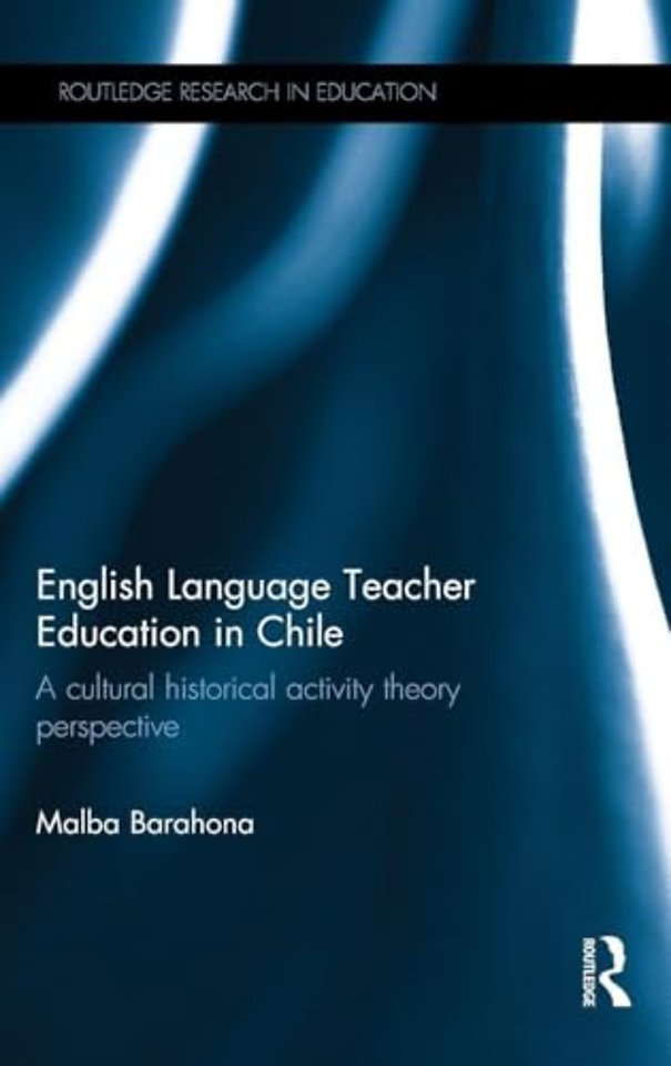 English Language Teacher Education in Chile