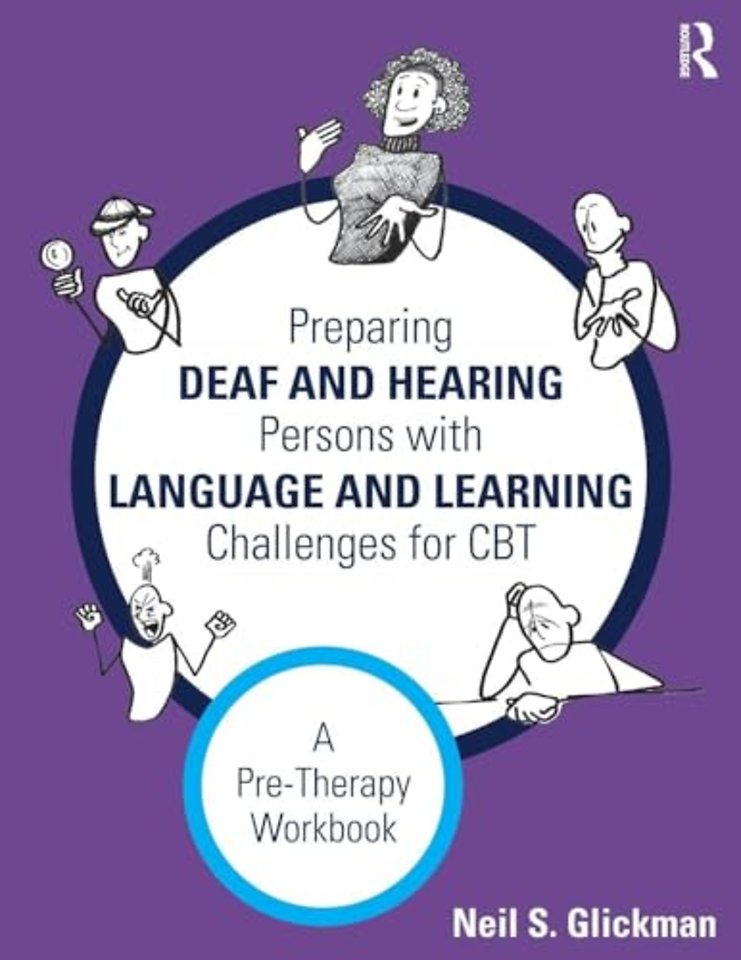 Preparing Deaf and Hearing Persons with Language and Learning Challenges for CBT