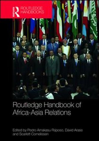 Routledge Handbook of Africa-Asia Relations