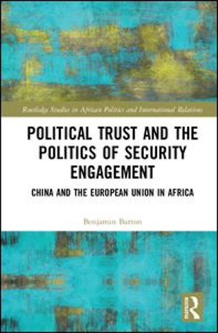 Political Trust and the Politics of Security Engagement