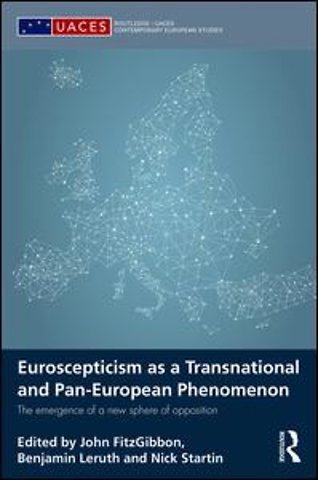Euroscepticism as a Transnational and Pan-European Phenomenon