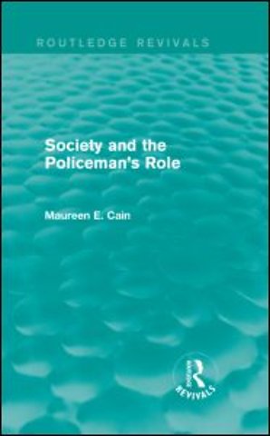 Society and the Policeman's Role