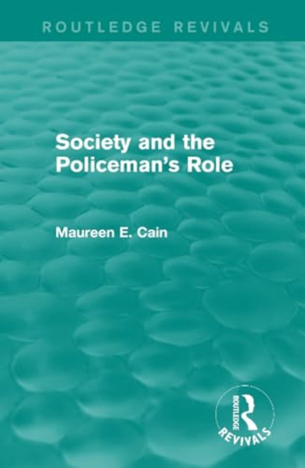 Society and the Policeman's Role