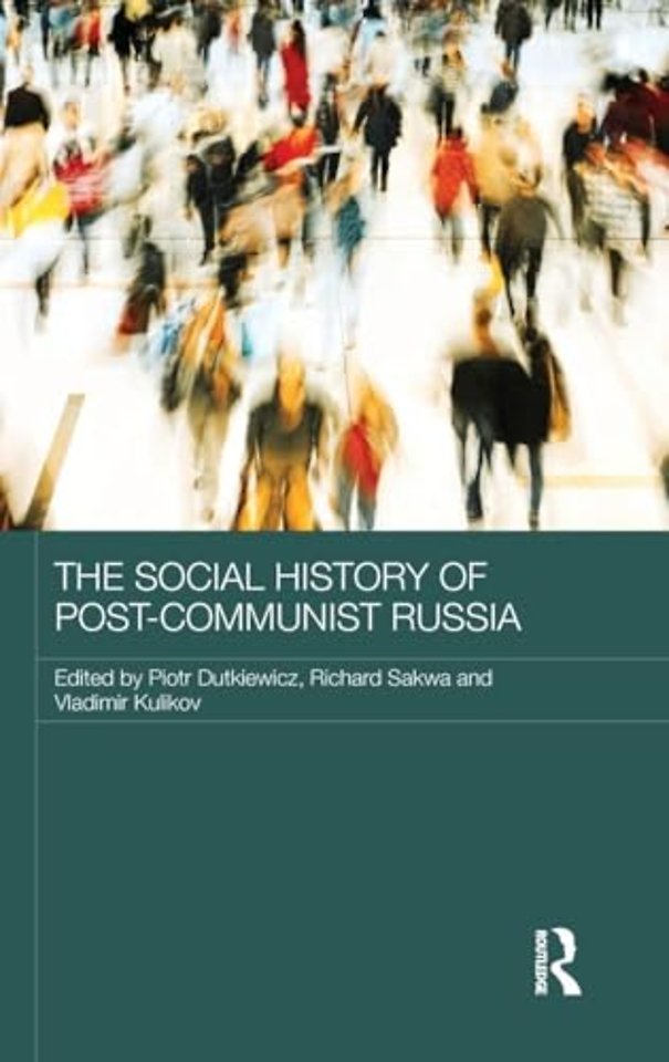 Social History of Post-Communist Russia