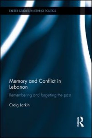 Memory and Conflict in Lebanon