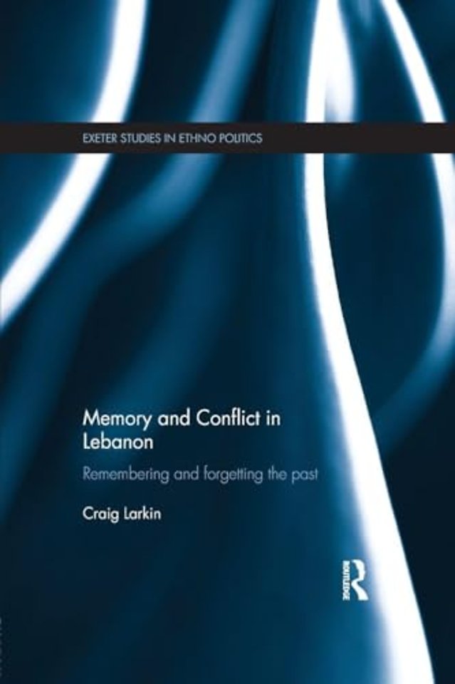 Memory and Conflict in Lebanon