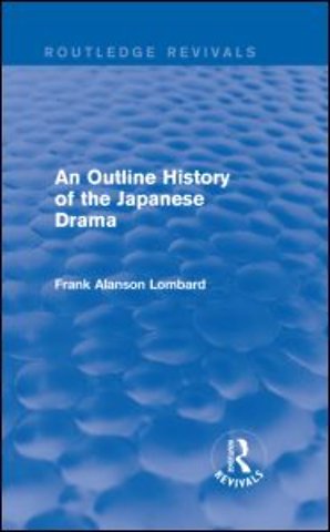 Outline History of the Japanese Drama