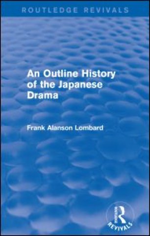 Outline History of the Japanese Drama