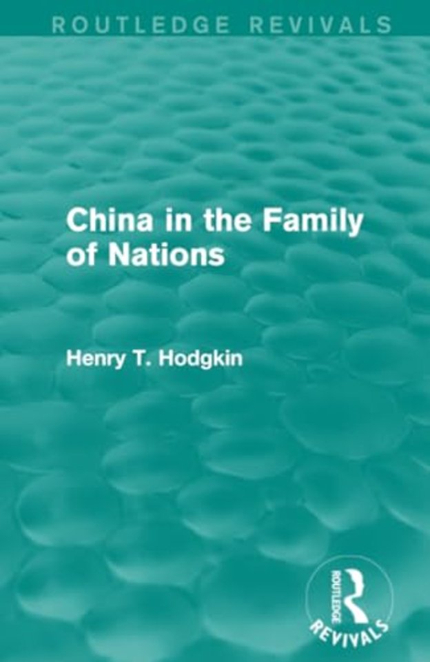 China in the Family of Nations (Routledge Revivals)