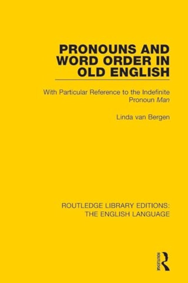 Pronouns and Word Order in Old English