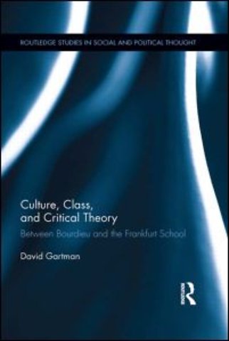 Culture, Class, and Critical Theory