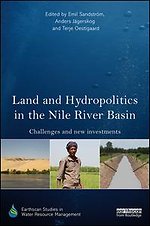 Land and Hydropolitics in the Nile River Basin : Challenges and New Investments