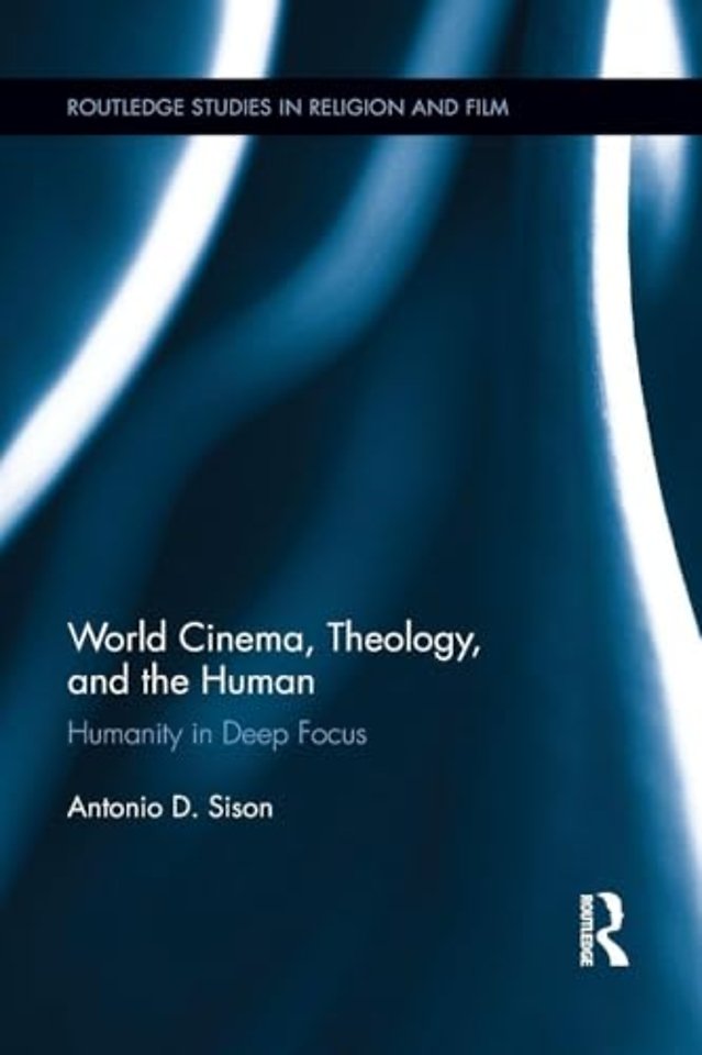 World Cinema, Theology, and the Human
