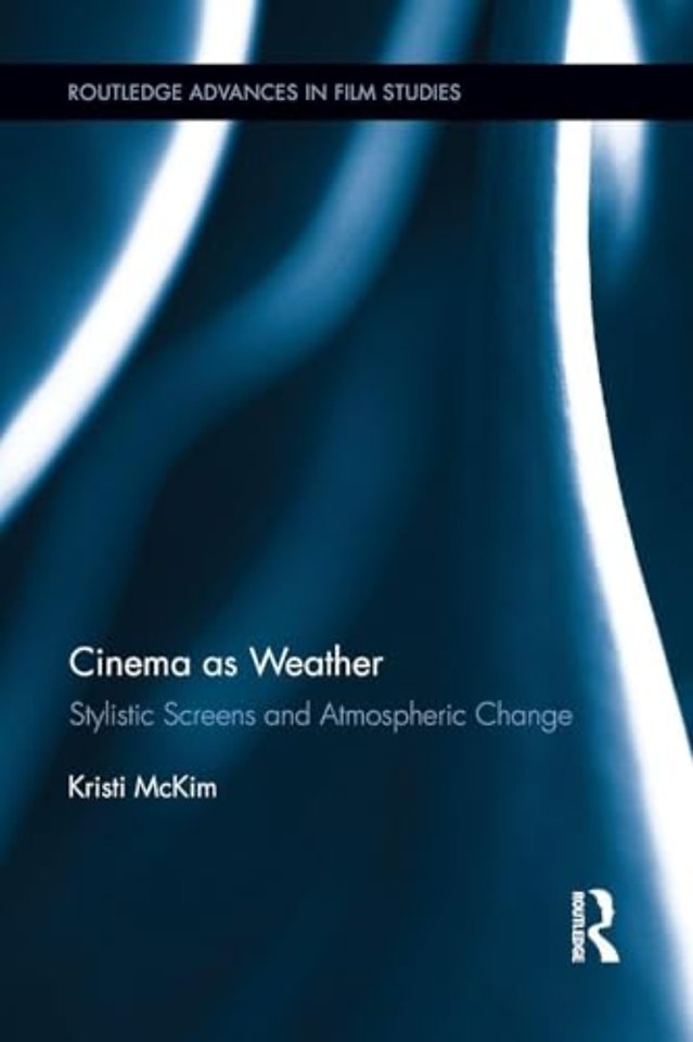 Cinema as Weather