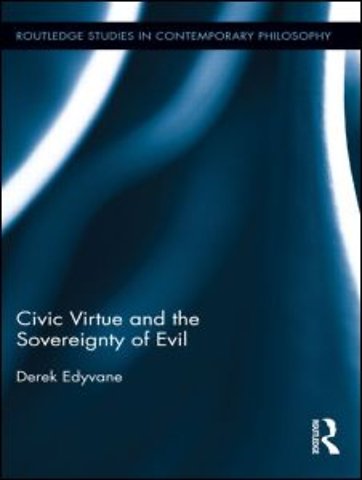 Civic Virtue and the Sovereignty of Evil