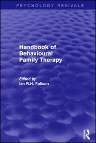 Handbook of Behavioural Family Therapy