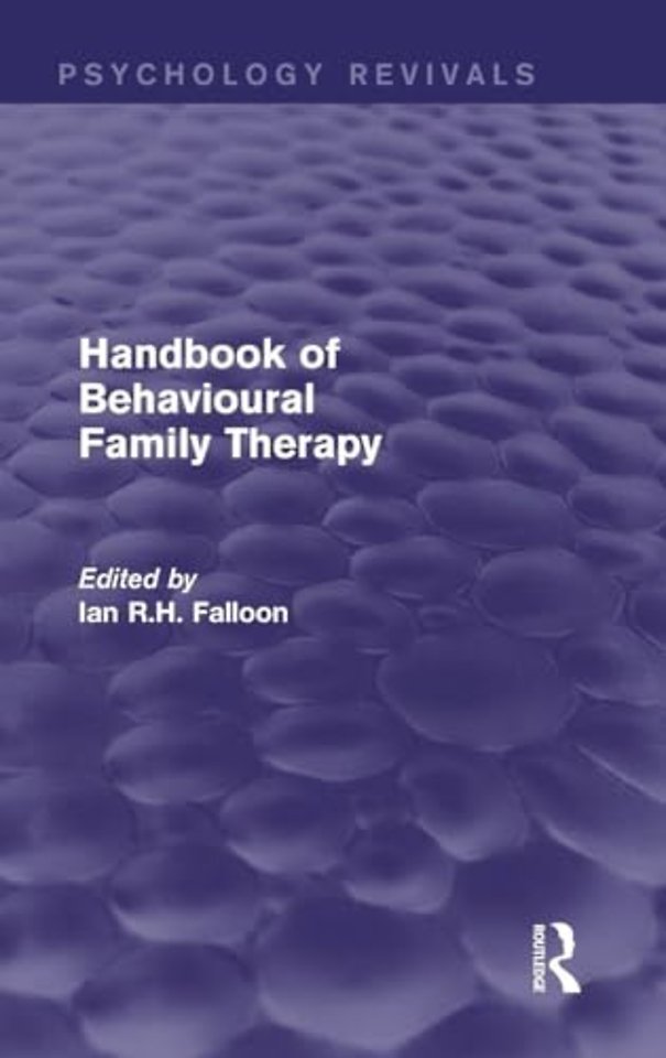 Handbook of Behavioural Family Therapy