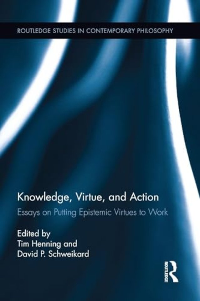 Knowledge, Virtue, and Action