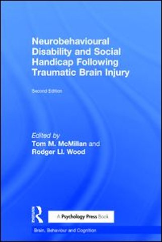 Neurobehavioural Disability and Social Handicap Following Traumatic Brain Injury