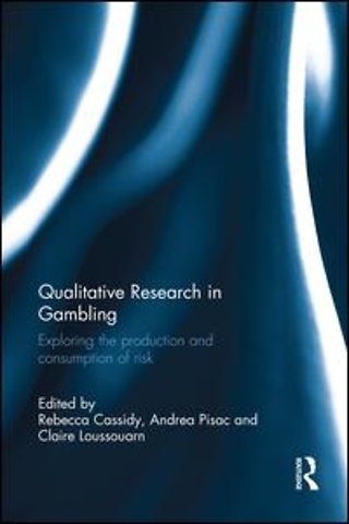 Qualitative Research in Gambling