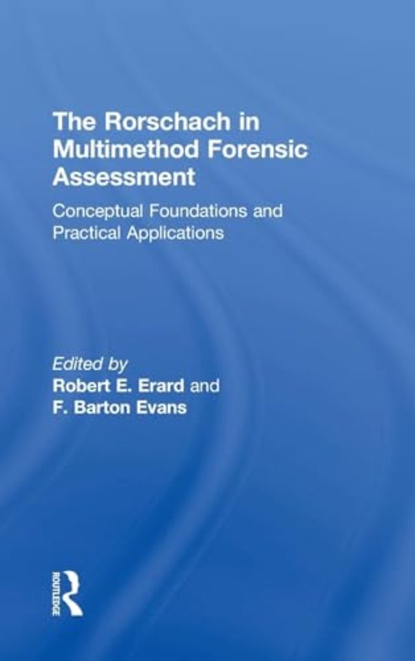Rorschach in Multimethod Forensic Assessment