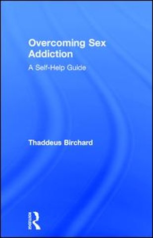 Overcoming Sex Addiction