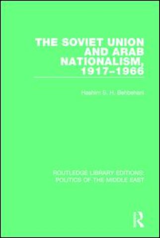Soviet Union and Arab Nationalism, 1917-1966