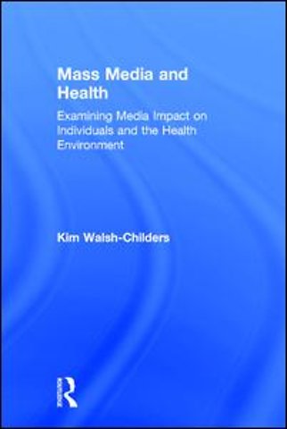 Mass Media and Health