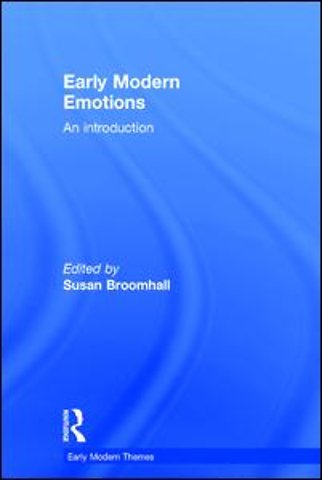 Early Modern Emotions