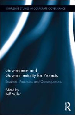 Governance and Governmentality for Projects