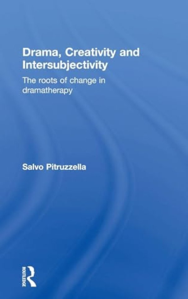 Drama, Creativity and Intersubjectivity