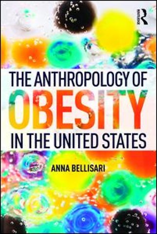 Anthropology of Obesity in the United States