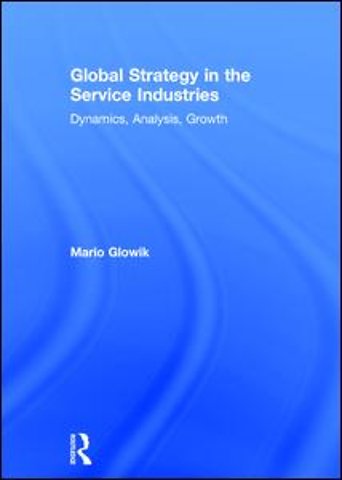 Global Strategy in the Service Industries
