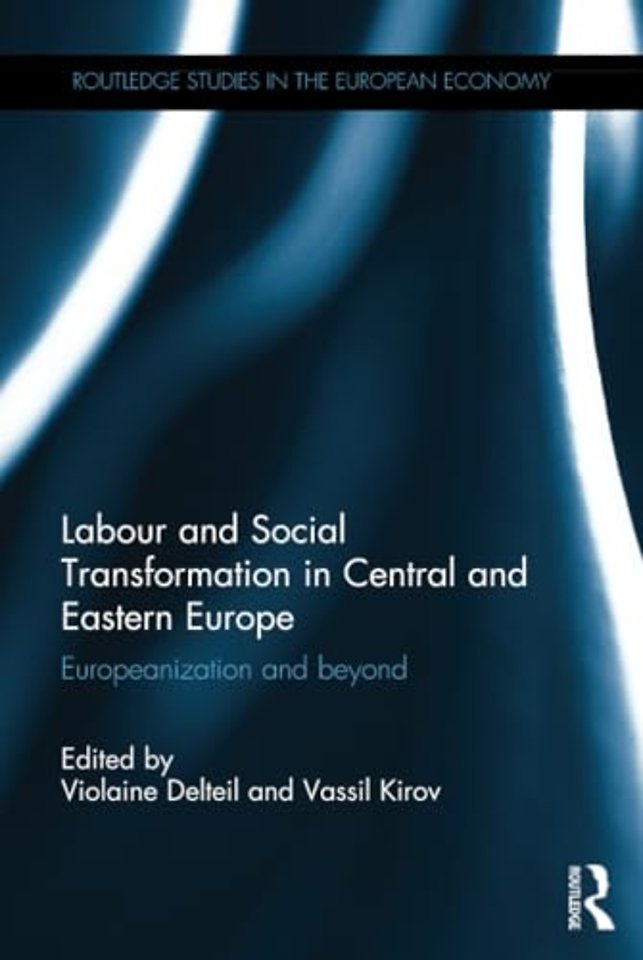 Labour and Social Transformation in Central and Eastern Europe