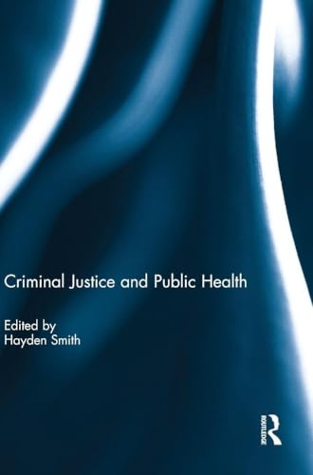 Criminal Justice and Public Health