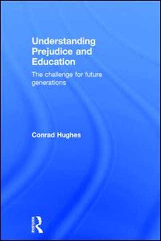 Understanding Prejudice and Education