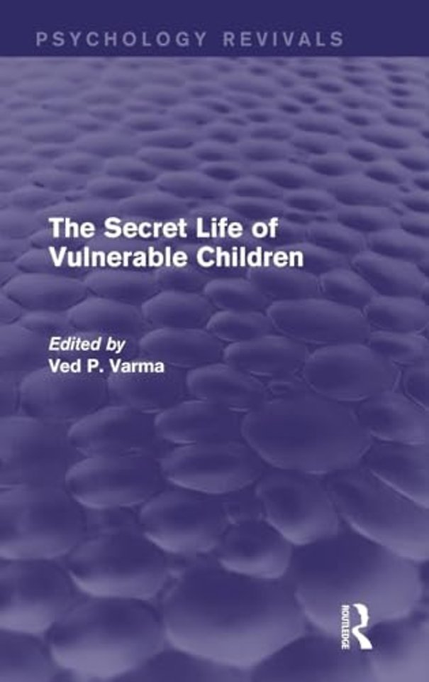 Secret Life of Vulnerable Children