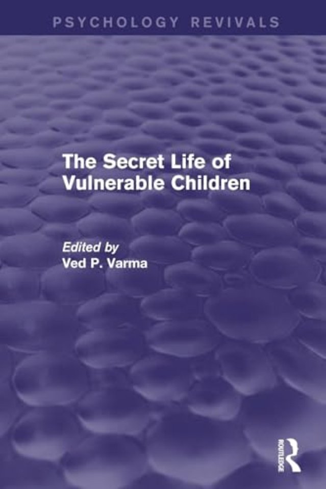 Secret Life of Vulnerable Children