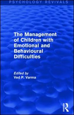 Management of Children with Emotional and Behavioural Difficulties