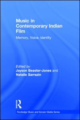 Music in Contemporary Indian Film
